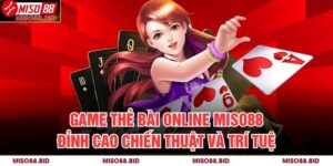 Game Thẻ Bài Online